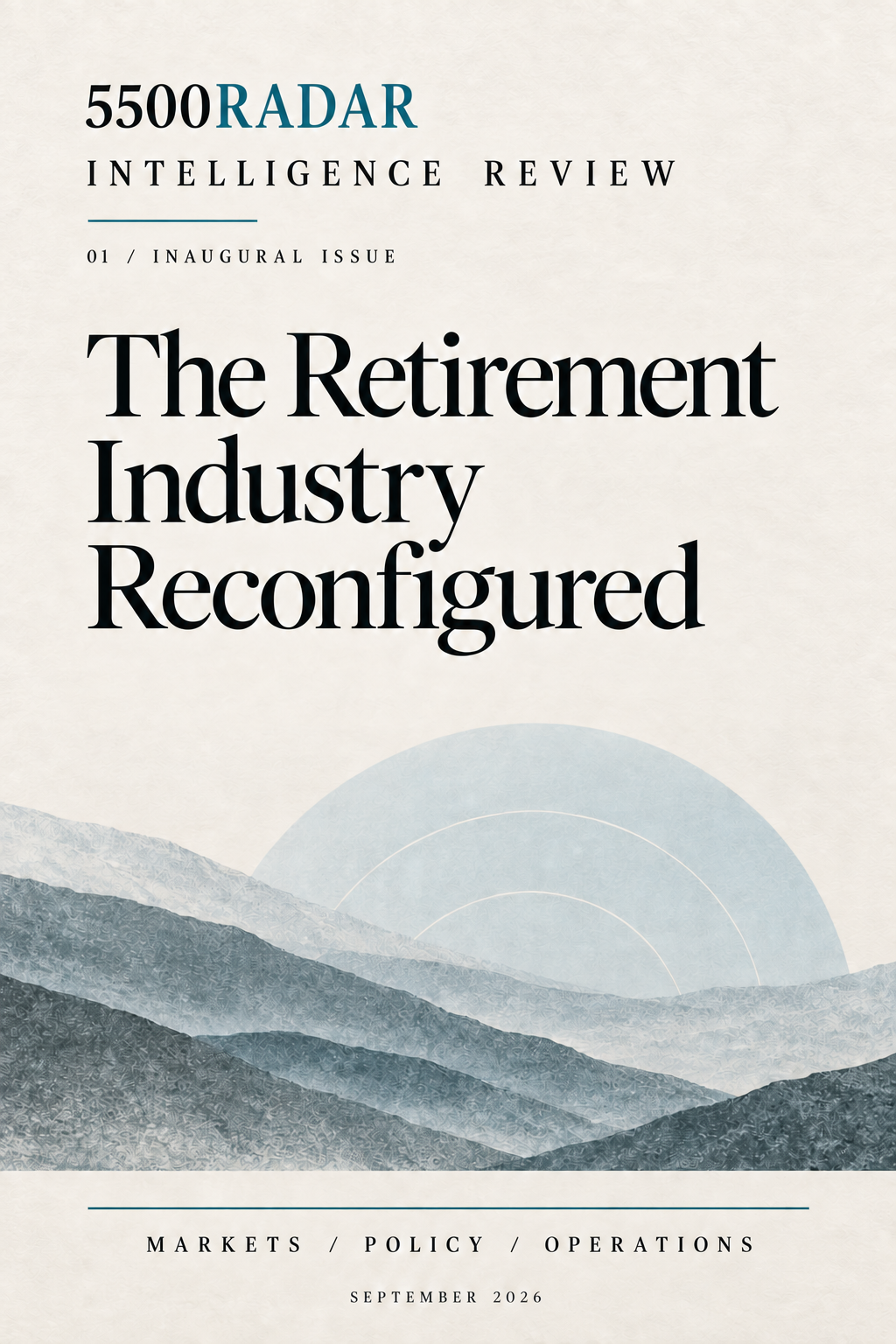 September 2026 cover: The Retirement Industry Reconfigured. Markets, policy and operations.